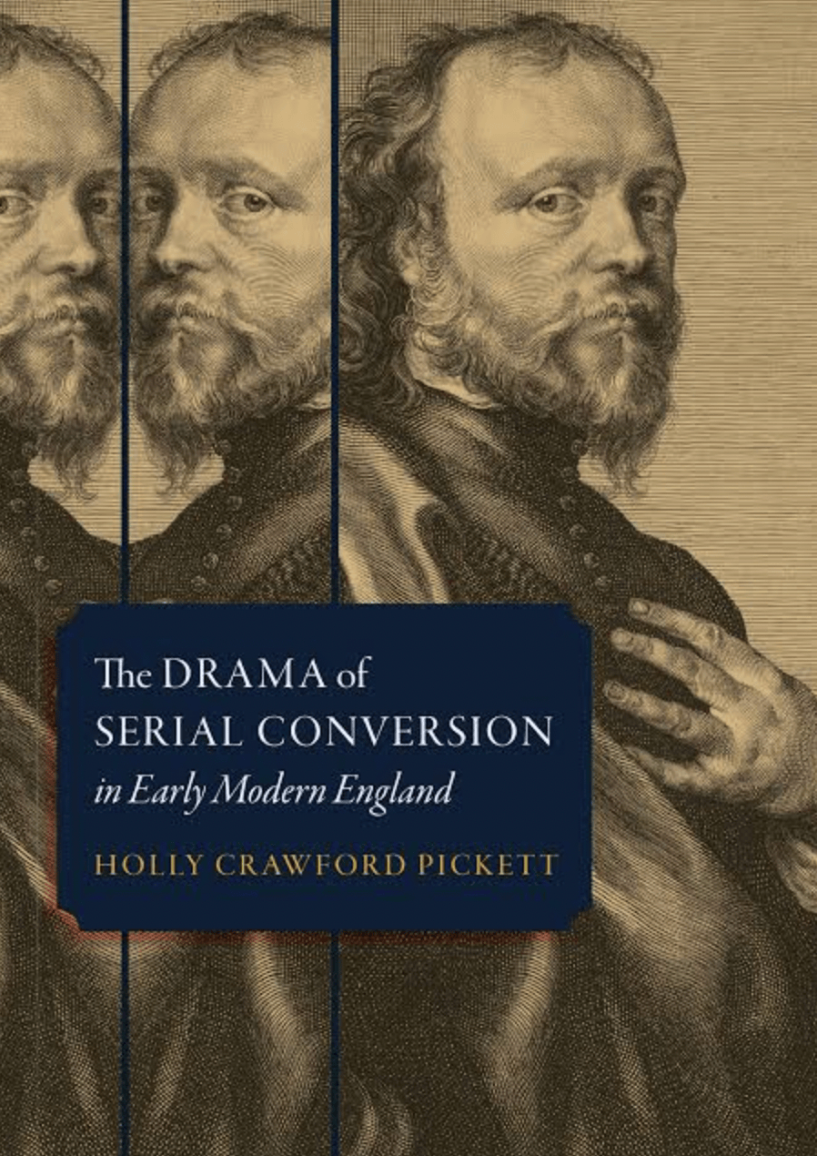 The Drama of Serial Conversion in Early Modern England – Podcast&nbsp;#2